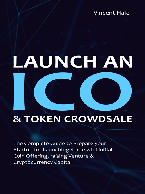 Title details for Launch an "ICO" & Token Crowdsale by Vincent Hale - Wait list